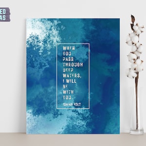 When you pass through deep waters, I will be with you | Isaiah 43:2 Wall Art | Bible Verse Framed Canvas | Ocean Waves Wall Art