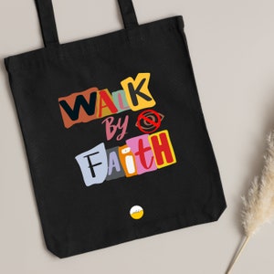 Walk by Faith Polycotton Canvas Tote Bag: Modern Christian Art