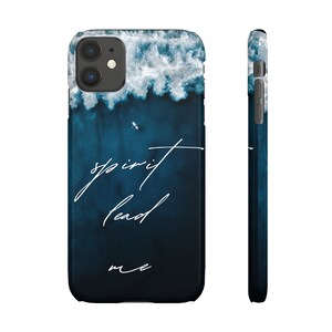 Oceans Christian Phone Case: Spirit Lead Me, Bible Verse image 6