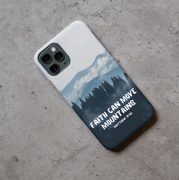 Faith Can Move Mountains iPhone Case: Christian Bible Verse, Soft Silicone