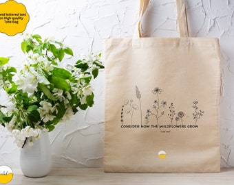 Consider how the wildflowers grow Cotton Linen Tote Bag | Christian Tote Bag | Luke 12:27 Bible Verse Cotton Reusable Bag
