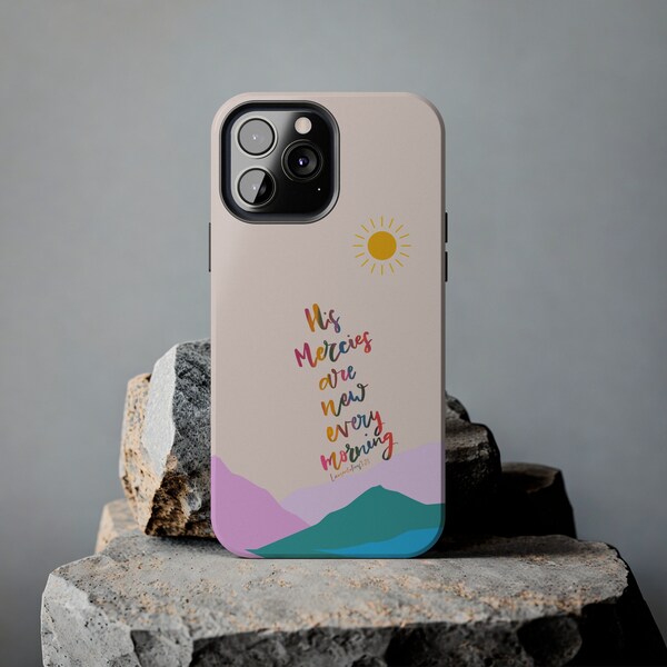 His Mercies are new every morning Slim Case; Hand Lettered Bible Verse iPhone Case, Christian Phone Case for Apple iPhone and Samsung Galaxy