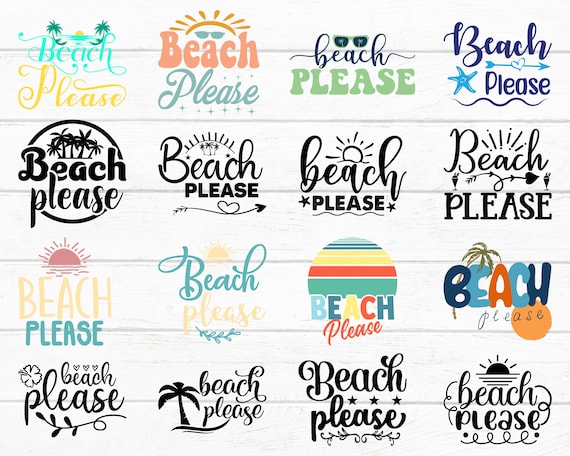 Beach Please Svg, Beach Svg, Summer Svg, Beach Please, Beach Life Svg, Beach Shirt Svg, Beach Babe Svg, Summer Vibes Svg, Sea Life Svg