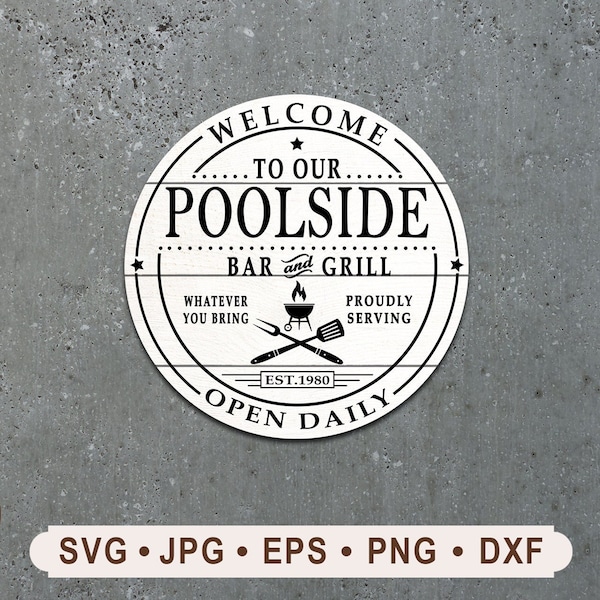 Pool Side Bar and Grill Sign SVG, Poolside Sign SVG, Bar and Grill SVG, Poolside Sign Cricut, Welcome To Our Poolside Sign, Digital Download