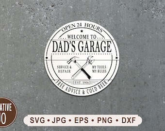 Dad's Garage Sign SVG, Farmhouse Style (Digital Download)
