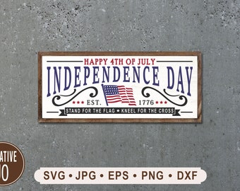 Independence Day Sign SVG, Patriotic 4th of July Printable (Digital Download)