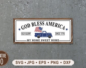 God Bless America Truck Sign SVG, Patriotic Home Decor (Digital Download)