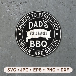 World Famous Dad's BBQ Sign SVG, Vintage Farmhouse Pig SVG, Chillin ...