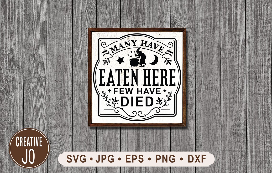 Autocollant Mural Vinyle Déco Cuisine : 'Many Have Eaten Here Few Have Died' - Modèle Q98