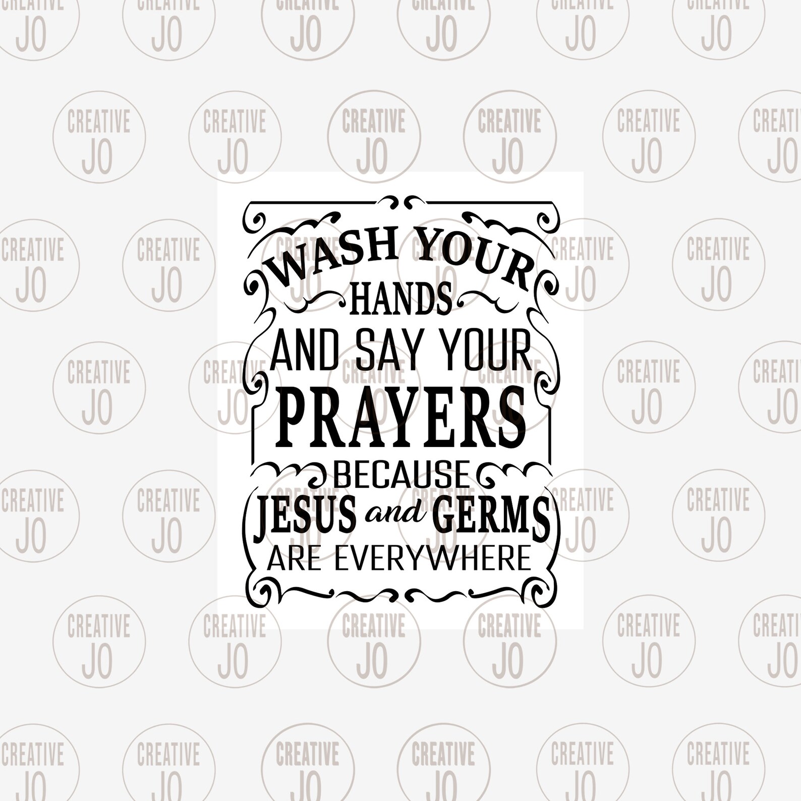 Jesus and Germs Svg Cut File , Bathroom Decor Svg, Wash Your Hand Sign ...