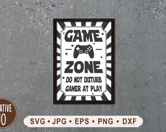 Game Zone Sign, Do Not Disturb Gamer SVG (Digital Download)