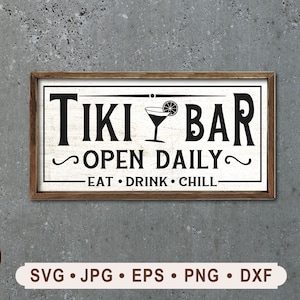 Tiki Bar Sign svg, Bar Sign printable, Eat Drink Chill Sign, Bar sign Graphics, Tiki Bar Graphic sign,  Cricut, Digital Download,