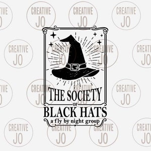 May include: Black and white illustration of a witch's hat with stars and rays of light behind it. The text reads "The Society of Black Hats, a fly by night group."