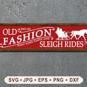 Old Fashion Sleigh Rides SVG, Horse Drawn Sleigh Graphics, Christmas Sleigh sign, Cricut, Digital download, Santa Lane Sleigh Rides