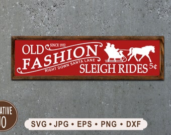 Old Fashion Sleigh Rides SVG, Horse Drawn Sleigh Graphics, Christmas Sleigh sign, Cricut, Digital download, Santa Lane Sleigh Rides