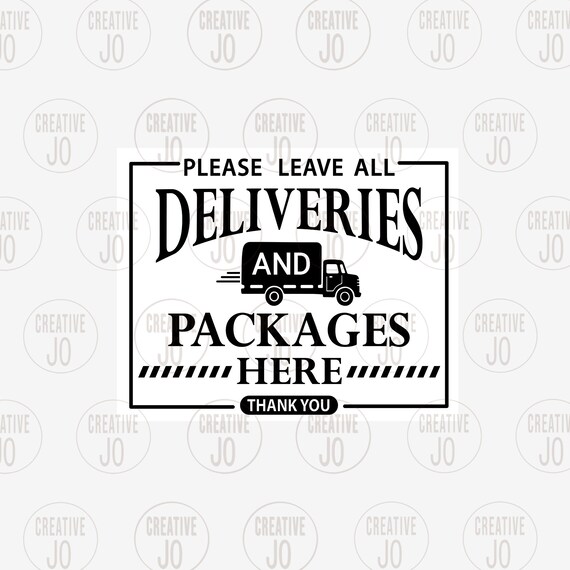Deliveries and Packages Leave Here Sign SVG Deliveries and - Etsy