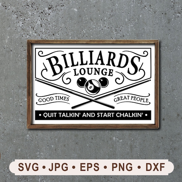 Billard Lounge Sign svg, Gamer Sign svg, Billard Sign Imprimable, Good Time Good People Sign, Billiards Graphic, Cricut, Téléchargement numérique