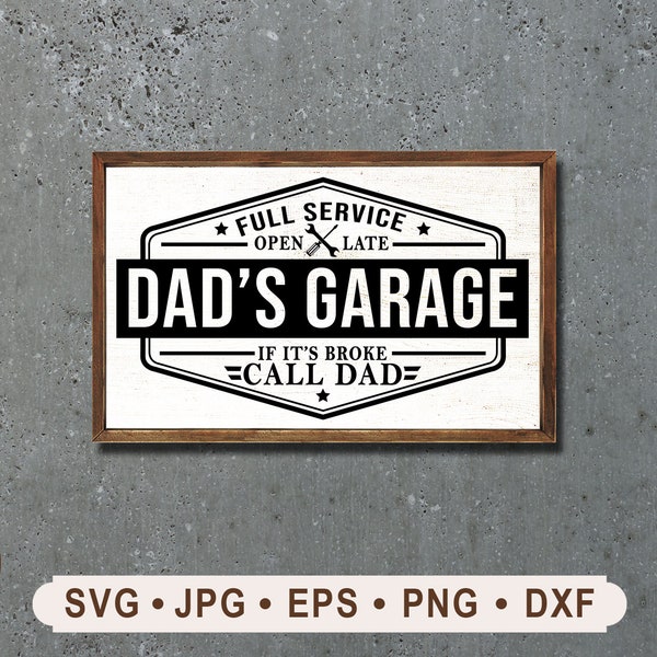 Dad's Garage Full Service Sign svg, If it's broke call Dad Sign Printable, Dad's Garage Sign Cricut, Vintage Garage Sign, Digital Download