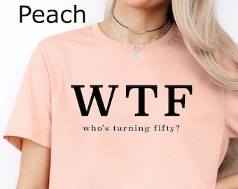 50th Birthday T-Shirt: "Who's Turning Fifty" Cotton Blend Tee, 50th Birthday Party Shirt, 50 years old shirt, 50th Birthday Gift