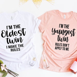 I am the Oldest Twin T-Shirts, I am the Youngest Twin Tee, Matching Twin Shirt, Sibling Matching Shirts, Sibling Shirt, Birthday Gift Shirt