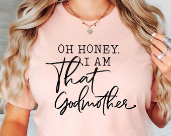 Funny Godmother Shirt: Aunt Life Tee, Sorry Not Sorry, Funny Mother Saying, Fairy Godmother Shirt, Funny Auntie Reveal tee