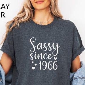 Sassy Since 1966 Shirt, 60th Birthday Gift Tee, 60th Birthday Shirt, Sassy Birthday Shirt, 60th Birthday, 60th Birthday Party, 1966 T-Shirt