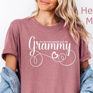 Grammy tshirt,   Funny Grandma Shirt, nana Shirt,  Mothers Day Gift, Grandma Birthday Gift