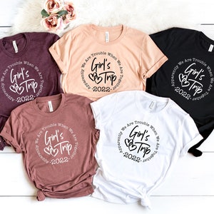 Girls Weekend 2021 T-Shirt Vacay Mode Girls Vacay Matching Girls Trip Shirt Apparently We Are Trouble When We're Together Shirt