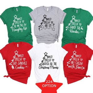 Christmas Shirt, Matching Christmas Shirt, Most Likely to, Funny Christmas Party, Food Shirt, Family Shirts, Group Shirts