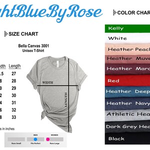 May include: Size chart for Bella Canvas 3001 unisex t-shirts. The chart shows width and length measurements in inches for sizes XS to 3XL. A gray t-shirt is shown with the width and length measurements marked. A color chart shows the available colors: Kelly, White, Heather Peach, Heather Muve, Heather Maroon, Red, Heather Deep Teal, Heather Navy, Athletic Heather, Dark Grey Heather, and Black.