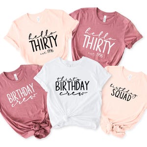 Hello Thirty Est 1996 Shirt, 30th Birthday Shirt, Turning 30 Birthday Gift, Thirty Birthday Crew, Birthday Squad, Birthday Party Shirt image 2