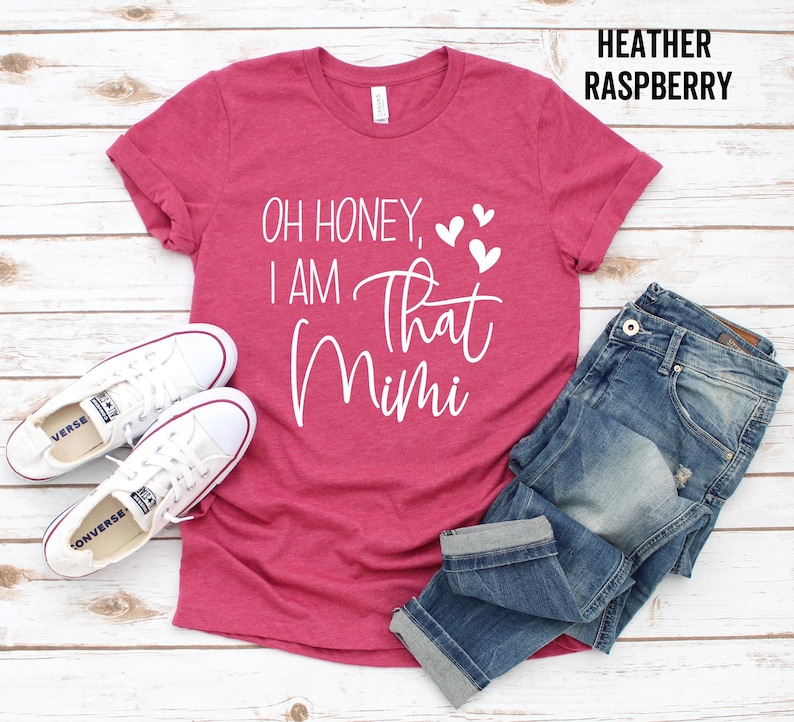 Oh Honey I'm That Mimi, Mimi Shirt, Blessed Mimi shirt, MiMi Gift, Mimi Birthday Shirt, MIMI Established Shirt, mimi top bild 4
