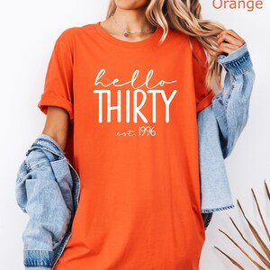 Hello Thirty Est 1996 Shirt, 30th Birthday Shirt, Turning 30 Birthday Gift, Thirty Birthday Crew, Birthday Squad, Birthday Party Shirt image 16