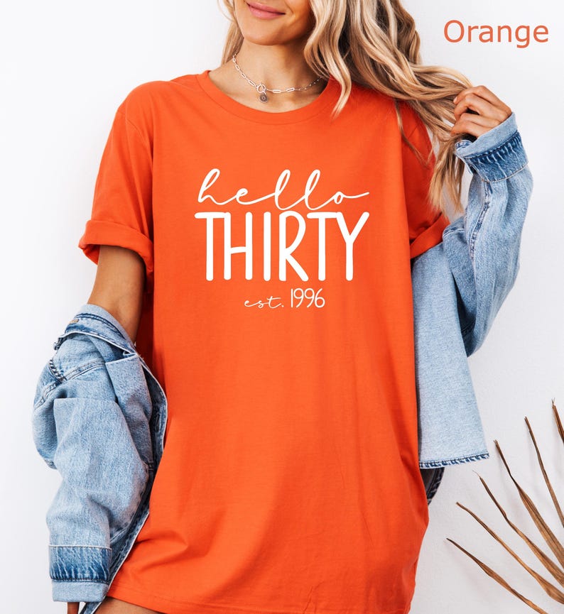 Hello Thirty Est 1996 Shirt, 30th Birthday Shirt, Turning 30 Birthday Gift, Thirty Birthday Crew, Birthday Squad, Birthday Party Shirt image 16