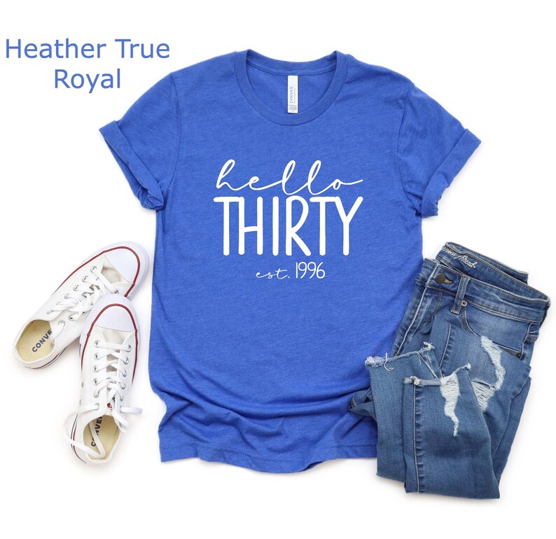 Hello Thirty Est 1996 Shirt, 30th Birthday Shirt, Turning 30 Birthday Gift, Thirty Birthday Crew, Birthday Squad, Birthday Party Shirt image 14