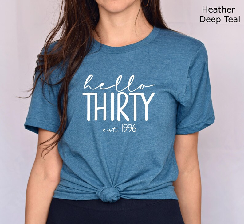 Hello Thirty Est 1996 Shirt, 30th Birthday Shirt, Turning 30 Birthday Gift, Thirty Birthday Crew, Birthday Squad, Birthday Party Shirt image 10