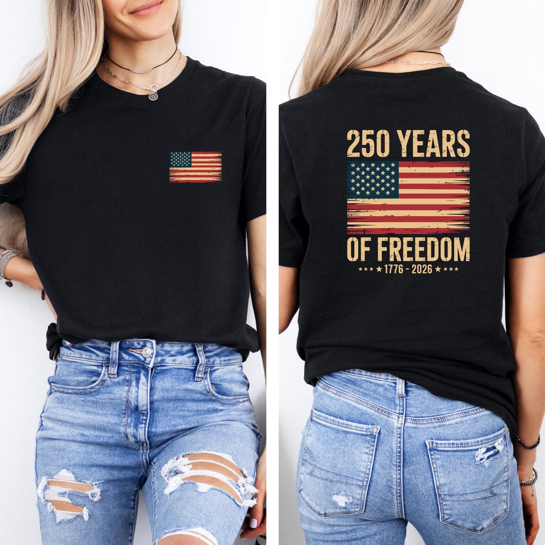 250 Years of Freedom Shirt, 250th Birthday USA Shirt, 250th Year Gift ...