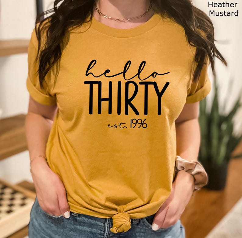Hello Thirty Est 1996 Shirt, 30th Birthday Shirt, Turning 30 Birthday Gift, Thirty Birthday Crew, Birthday Squad, Birthday Party Shirt image 15