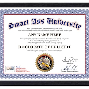 Smart Ass Universität BULLSHIT Zertifikat - Digital, Gedruckt oder Gerahmt - Lustiges Gag Witz Diploma GESCHENK Büro Geburtstag Weihnachtsgeschenk