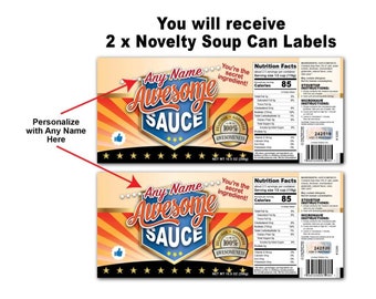 2 PERSONALIZED Funny Awesome Sauce Soup Can Labels Gag Gift - Etsy