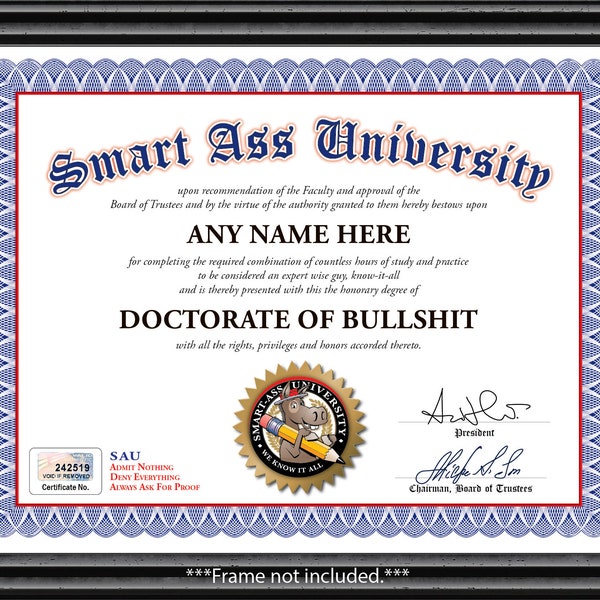 Smart Ass University Bullshit Certificate - Digital or Printed - Funny Gag Joke Diploma GREAT GIFT Office Birthday Christmas Present- Prank