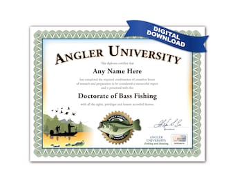 May include: A diploma certificate from Angler University for a Doctorate of Bass Fishing. The document features a green decorative border, a blue digital download banner, a graphic of a person fishing on a boat, and a bass fish illustration.