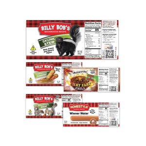 May include: A collection of food product labels featuring the "Billy Bob's Backwoods Recipe" brand. The labels showcase various canned goods, including "Skunk Stew," "Corndog Pudding," "Squirrel Soup," and "Wiener Water." Each label includes nutritional information.