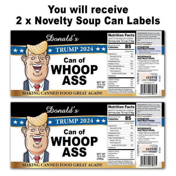 2 FUNNY Whoop Ass DONALD Trump Soup Can Labels - Republican MAGA - Gag Gift Stocking Stuffers Secret Santa Birthday Present Party Joke