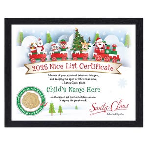 May include: A framed 2025 Nice List Certificate featuring a festive train with Santa Claus, a snowman, and elves. The certificate includes text for a child's name and Santa's signature, with a gold seal and the words "Checked Twice".