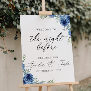 Printed and Shipped The Night Before Sign Dusty Blue Rehearsal Dinner Sign Blue Hydrangea Wedding Sign The Night Before Wedding Sign
