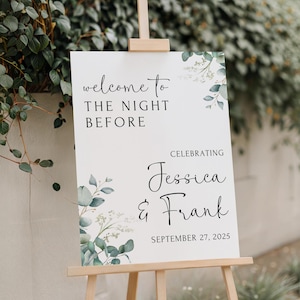 Printed and Shipped Rehearsal Dinner Welcome Sign, The Night Before Sign, Eucalyptus Rehearsal Dinner, Custom Wedding Sign Custom Engagement