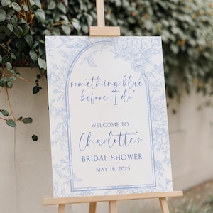 Printed and Shipped Something Blue Before I Do Bridal Sign, Dusty Blue Vintage Floral, Bridal Shower Welcome Sign, Bridal Shower Decor