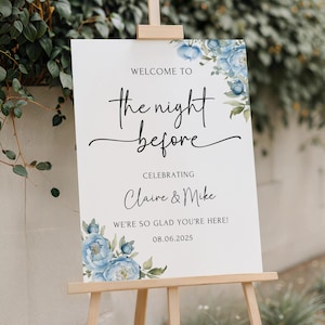 Printed and Shipped The Night Before Sign Dusty Blue Rehearsal Dinner Sign Blue Hydrangea Wedding Sign The Night Before Wedding Sign