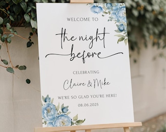 Printed and Shipped The Night Before Sign Dusty Blue Rehearsal Dinner Sign Blue Hydrangea Wedding Sign The Night Before Wedding Sign